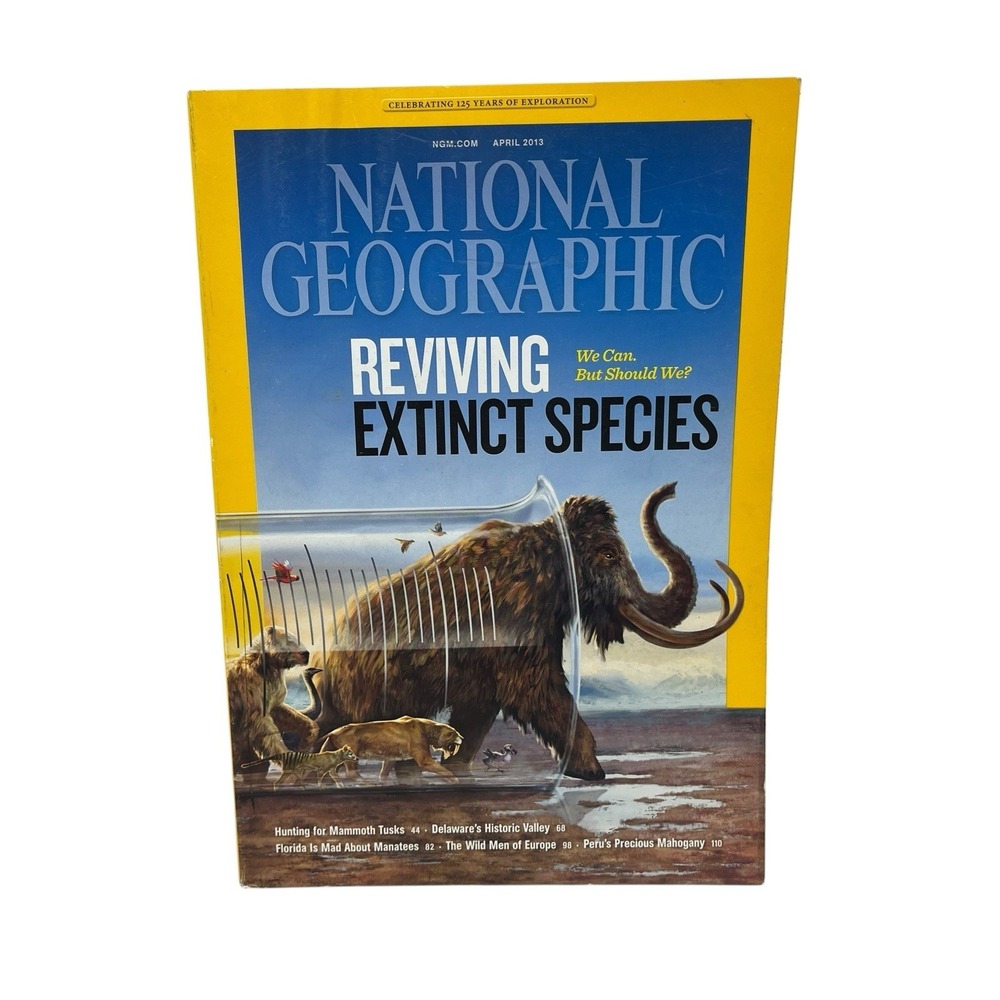 National Geographic Magazine April 2013 Reviving Extinct Species, Mammoth, Peru‎